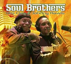 Otis Clay & Johnny Rawls