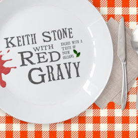 Keith Stone with Red Gravy