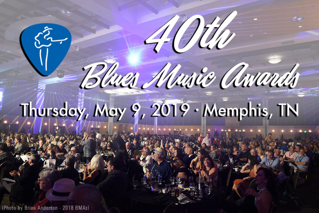 The Blues Foundation Announces the 40th Blues Music Awards Nominations