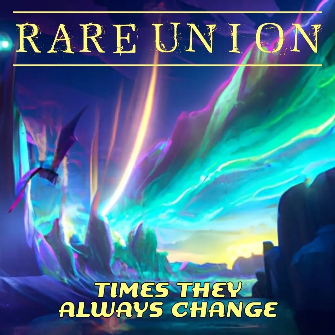 Read more about the article New CD release from Rare Union Band, Times They Always Change