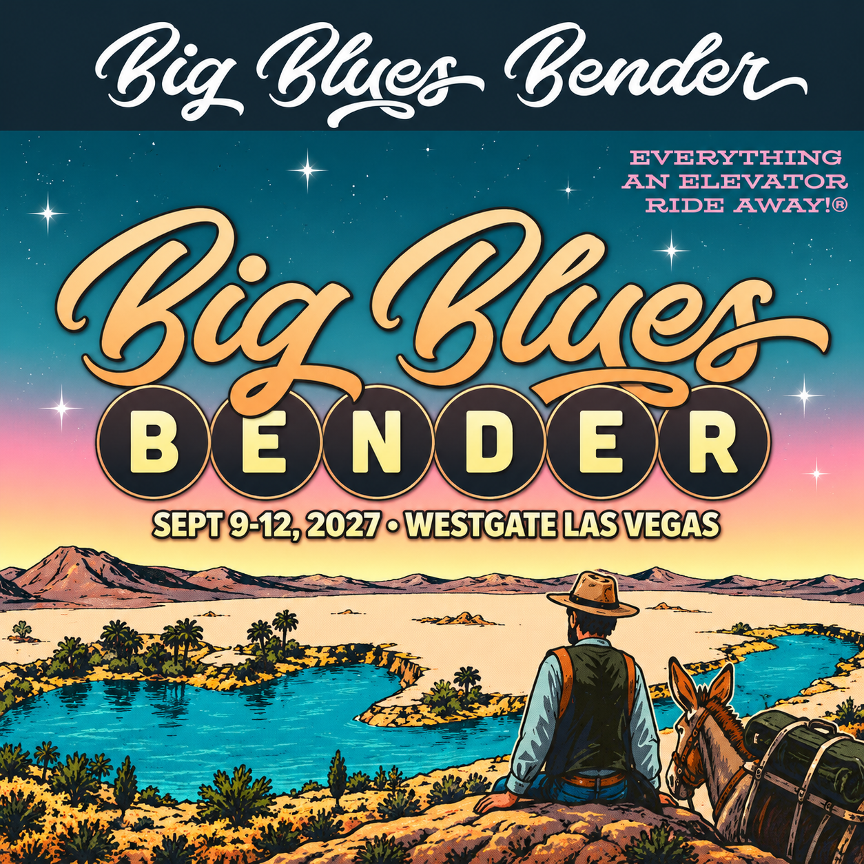 You are currently viewing The 12th Big Blues Bender returns to the Westgate Las Vegas Resort & Casino, on September 9-12, 2027