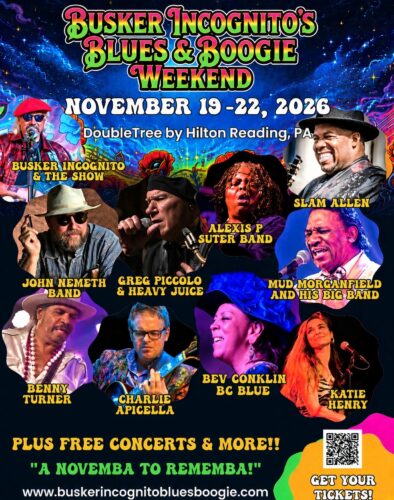 Read more about the article Slam Allen, Mud Morganfield, Alexis P Suter Band Headline Busker Incognito Blues & Boogie Weekend on November 19- 22, 2026 in Reading, PA