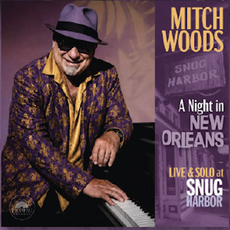 You are currently viewing New From Mitch Woods—A NIGHT IN NEW ORLEANS—Out Now on MoMojo Records